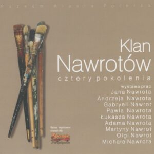 Klan Nawrotów – cztery pokolenia