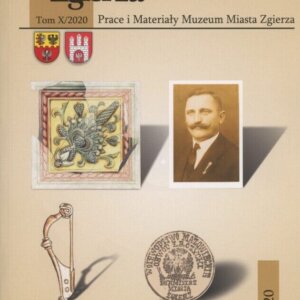 Prace i Materiały Muzeum Miasta Zgierza, t. I-X