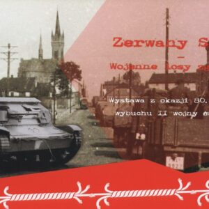 Zerwany splot – wojenne losy zgierzan. Wystawa z okazji 80. rocznicy wybuchu II wojny światowej