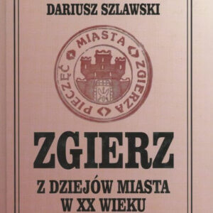 Zgierz. Z dziejów miasta w XX wieku (do 1939)